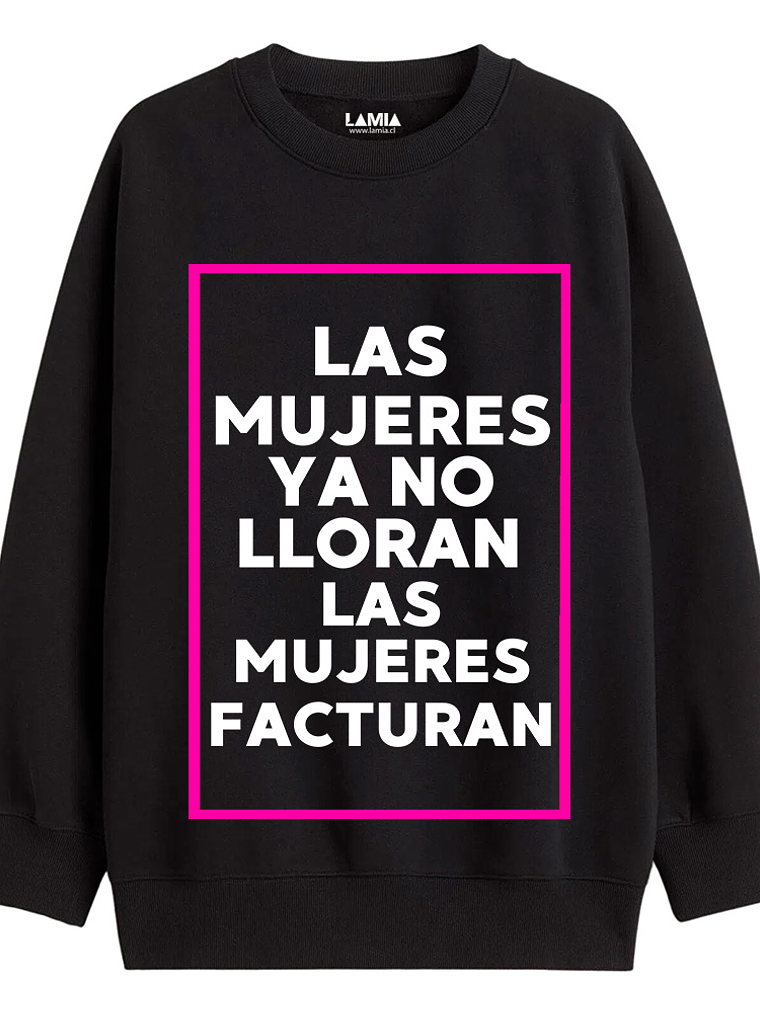 Polerón Las mujeres ya no lloran, las mujeres facturan - Shakira Línea Premium #3 1