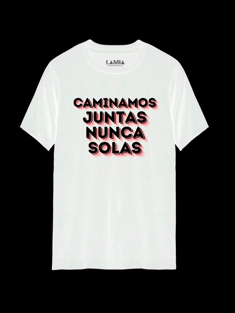 Polera Caminamos juntas nunca solas Línea Premium #1 2