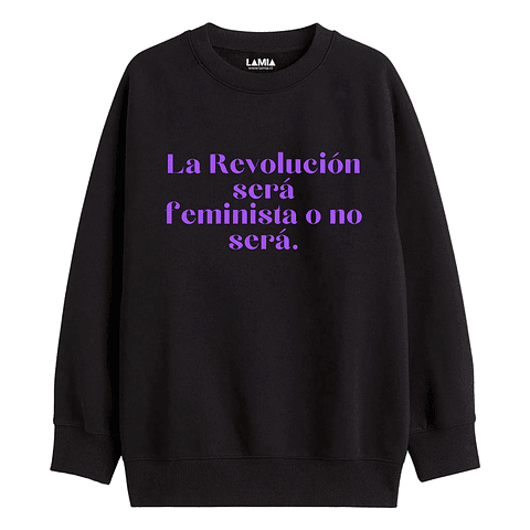 Polerón La revolución será feminista o no será Línea Premium #1