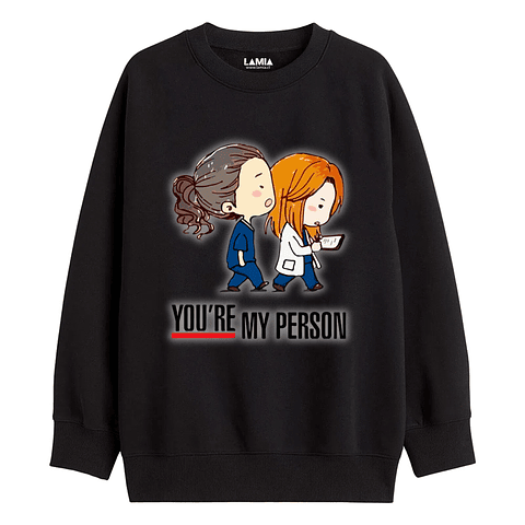 Polerón You re my person Grey s Anatomy Línea Premium #3