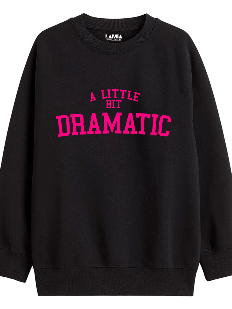 Polerón A Little Bit Dramatic - Chicas Pesadas Línea Premium #5 1