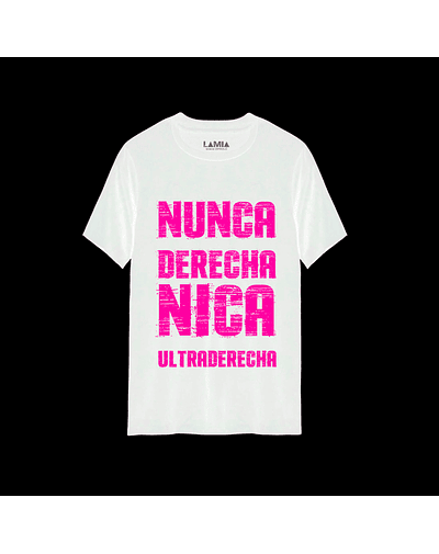 Polera Nunca derecha nica ultraderecha Línea Premium #1 - Blanca