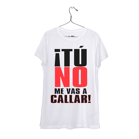 Tú no me vas a callar #1