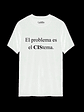 Polera El problema es el CIS tema Línea Premium #1 - Miniatura 2