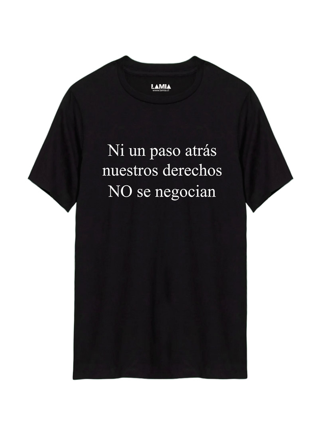 Polera Ni un paso atrás, nuestros derechos no se negocian Línea Premium #1 1
