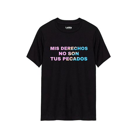 Polera Mis derechos no son tus pecados Línea Premium #1