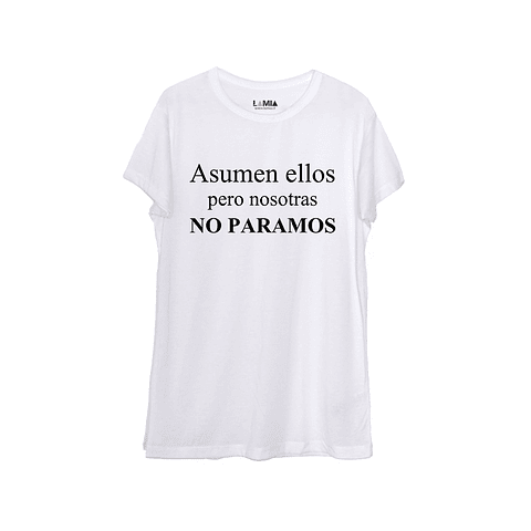 Asumen ellos pero nosotras no paramos #1