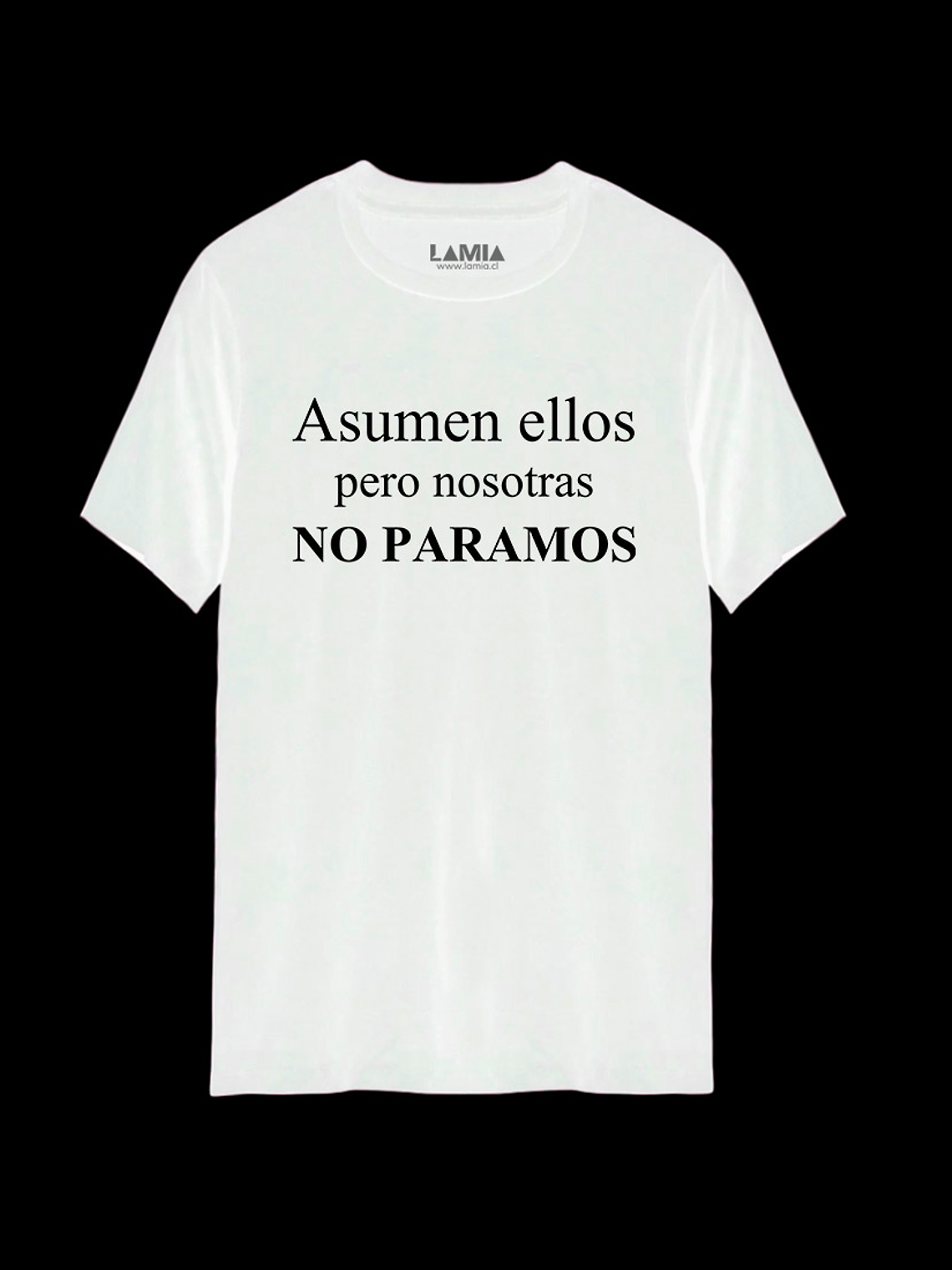 Polera Asumen ellos pero nosotras no paramos Línea Premium #1 2