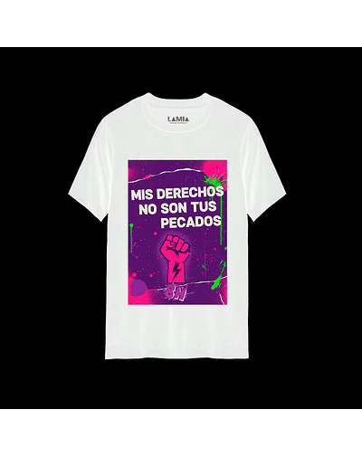 Polera Mis derechos no son tus pecados Línea Premium #2 - Blanca