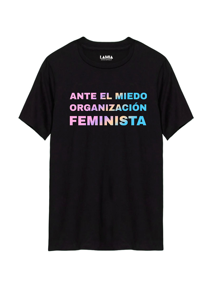 Polera Ante el miedo organizacion feminista 8M Línea Premium #1 1