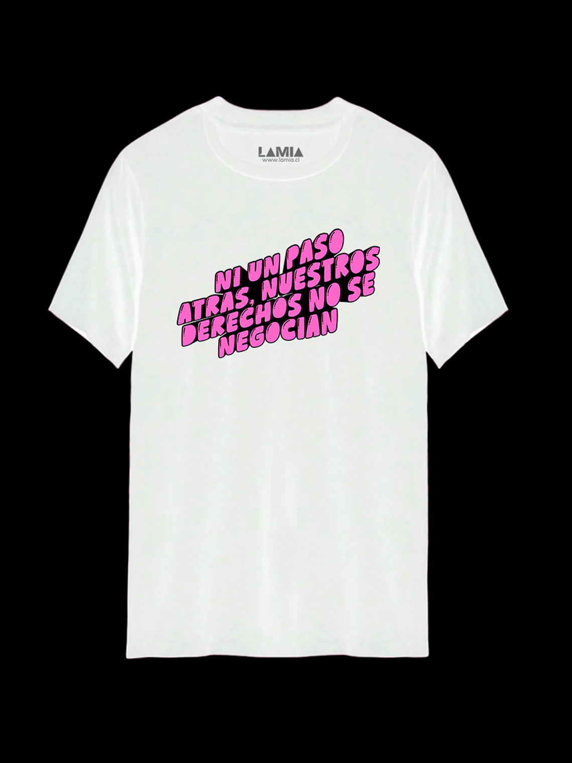 Polera Ni un paso atras nuestros derechos no se negocian Línea Premium #2 2