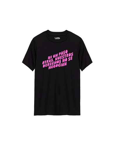 Polera Ni un paso atras nuestros derechos no se negocian Línea Premium #2