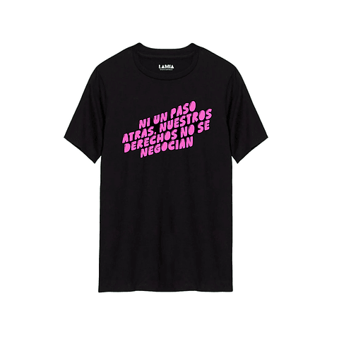 Polera Ni un paso atras nuestros derechos no se negocian Línea Premium #2