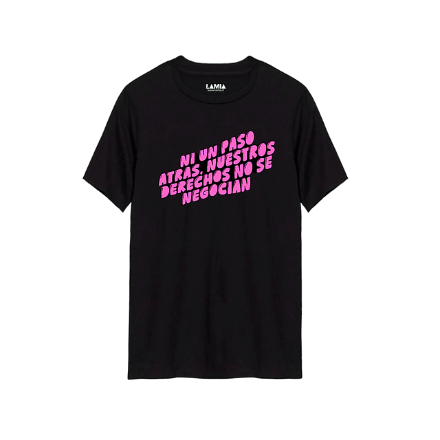 Polera Ni un paso atras nuestros derechos no se negocian Línea Premium #2
