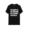 Polera Mi cuerpo es mi territorio no tu campo de batalla Línea Premium #1