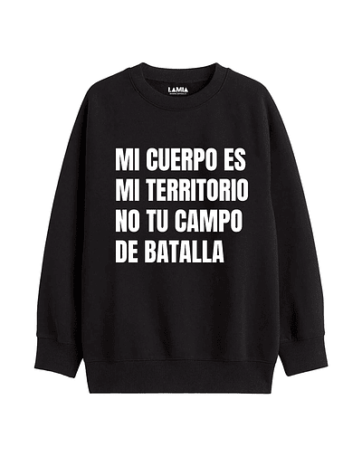Polerón Mi cuerpo es mi territorio no tu campo de batalla Línea Premium #1