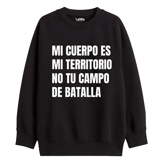 Polerón Mi cuerpo es mi territorio no tu campo de batalla Línea Premium #1