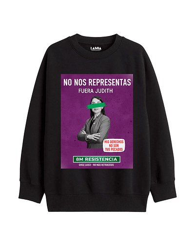 Polerón No nos representas fuera Judith Línea Premium #1