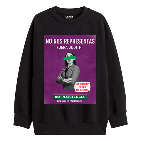 Polerón No nos representas fuera Judith Línea Premium #1