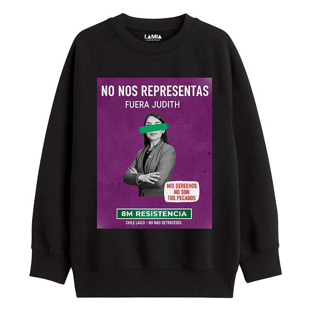 Polerón No nos representas fuera Judith Línea Premium #1