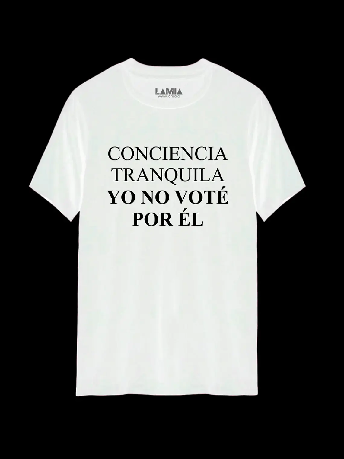 Polera Conciencia Tranquila Yo No Voté Por Él Línea Premium #1 2