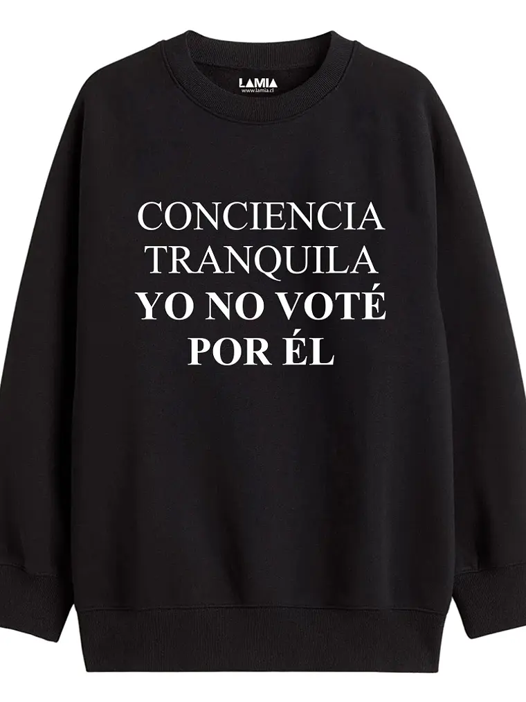 Polerón Conciencia Tranquila Yo No Voté Por Él Línea Premium #1 1