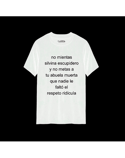 Polera No mientas Silvina - Moria Casán Línea Premium #1 - Blanca