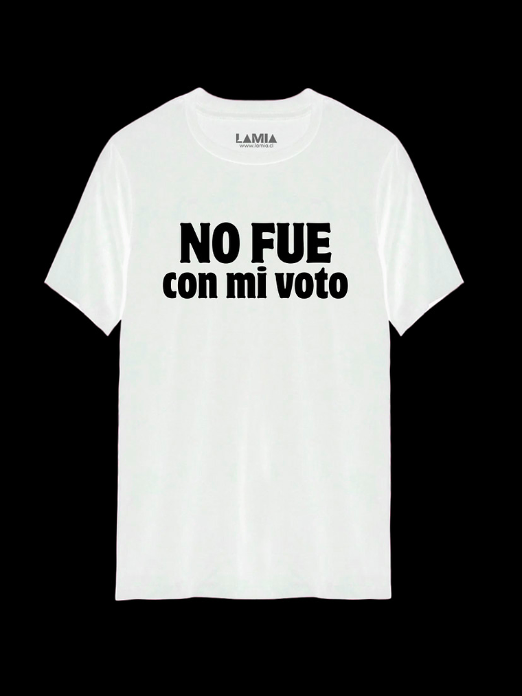 Polera No fue con mi voto Línea Premium #1 2