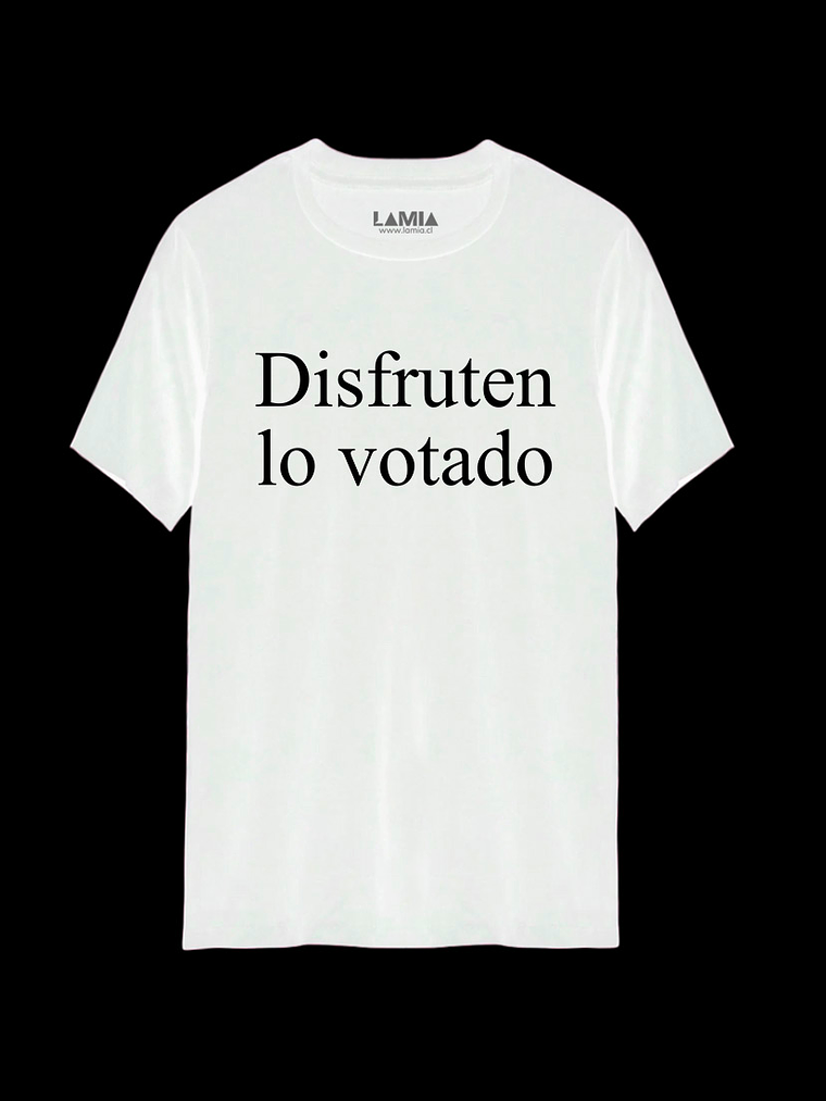 Polera Disfruten lo votado Línea Premium #1 2