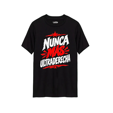 Polera Nunca más ultraderecha Línea Premium #1