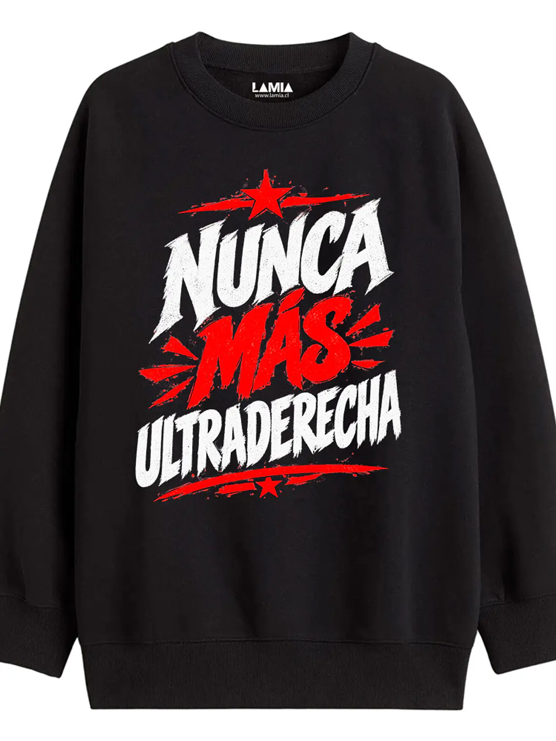 Polerón Nunca más ultraderecha Línea Premium #1 1