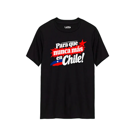 Polera Para que nunca mas en Chile Línea Premium #2