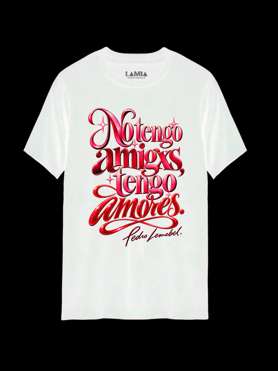 Polera Pedro Lemebel No tengo amigxs, tengo amores Línea Premium #27 2