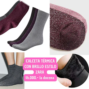 CALCETAS TERMICA CON BRILLO ZARA  (DOCENA)
