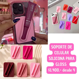 SOPORTE DE CELULAR SILICONA PARA GLOSS (4UNID)