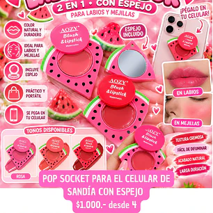 POP SOCKET CON ESPEJO LABIAL + MEJILLA DE SANDIA (4UNID)