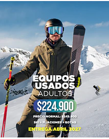 SKI + FIJACIONES + BOTAS USADO ADULTO (ENTREGA ABRIL 2027)