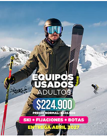 SKI + FIJACIONES + BOTAS USADO ADULTO (ENTREGA ABRIL 2027)