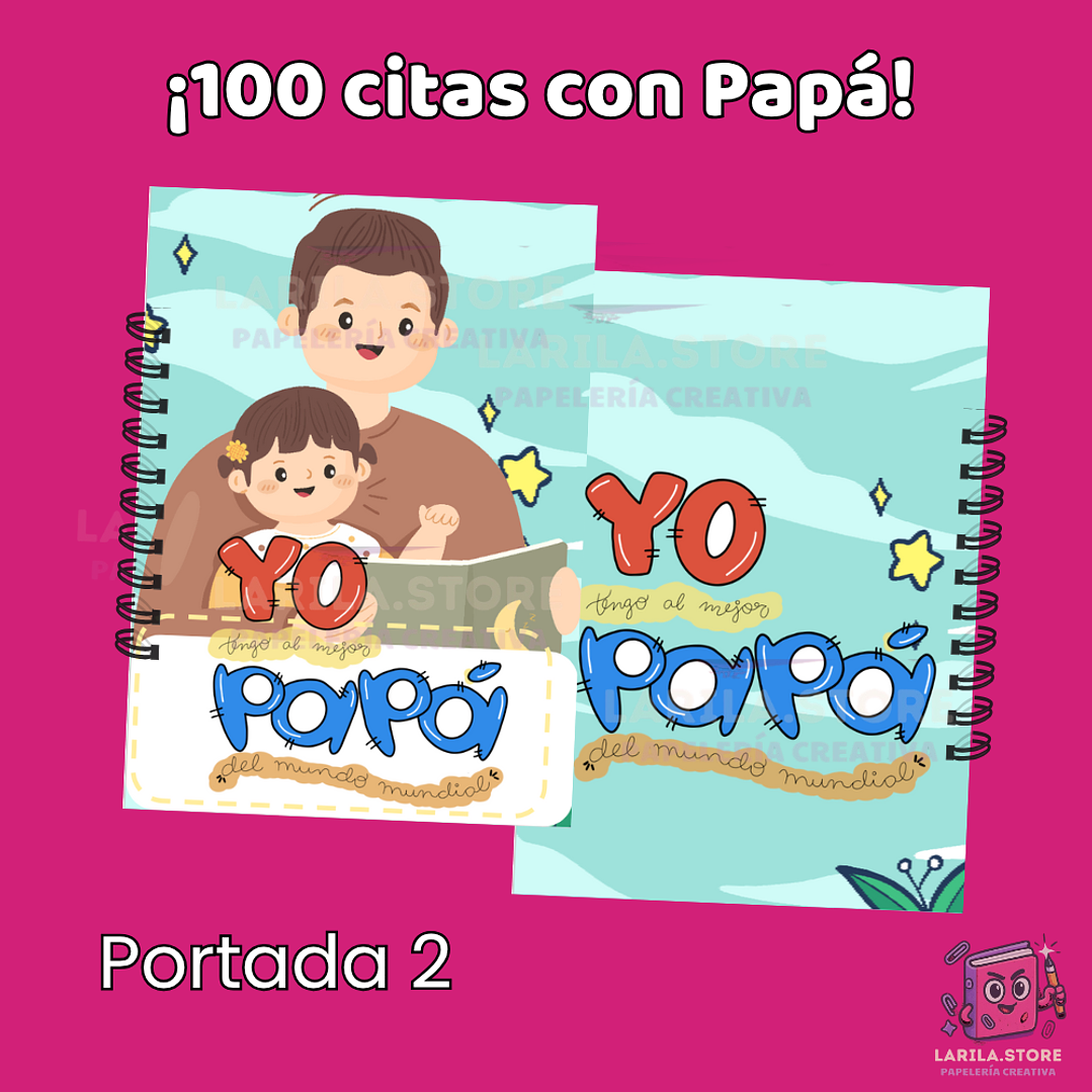 ¡100 Citas con Papá! – Diario de momentos inolvidables 👨‍👧‍👦❤️ 2