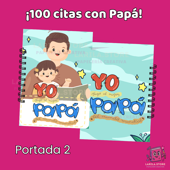 ¡100 Citas con Papá! – Diario de momentos inolvidables 👨‍👧‍👦❤️ 2