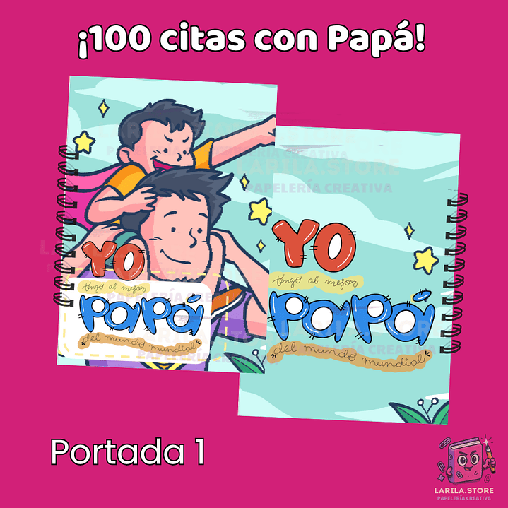 ¡100 Citas con Papá! – Diario de momentos inolvidables 👨‍👧‍👦❤️ 1