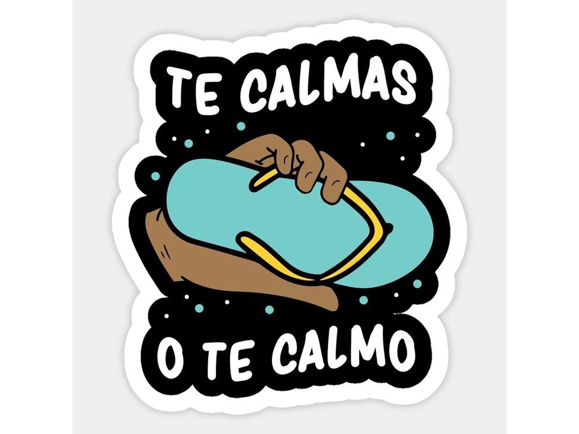 Te Calmas o Te Calmo 1
