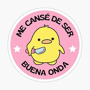 Me cansé de ser buena onda
