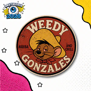 🐭 ¡WEEDY GONZALES¡