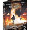 Tough Calls: Dystopia - Emergencias y desafíos