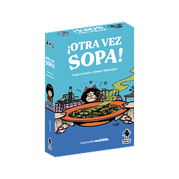  ¡OTRA VEZ SOPA!