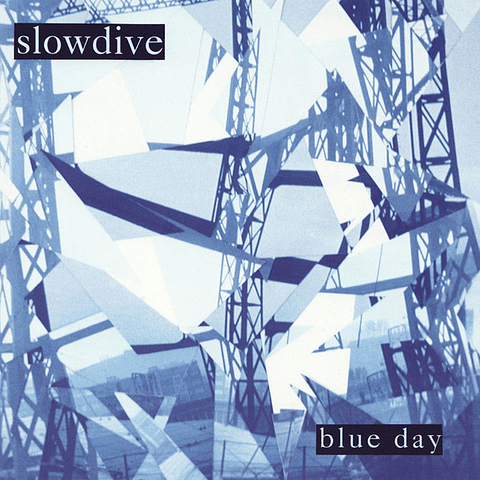 Slowdive - Blue Day