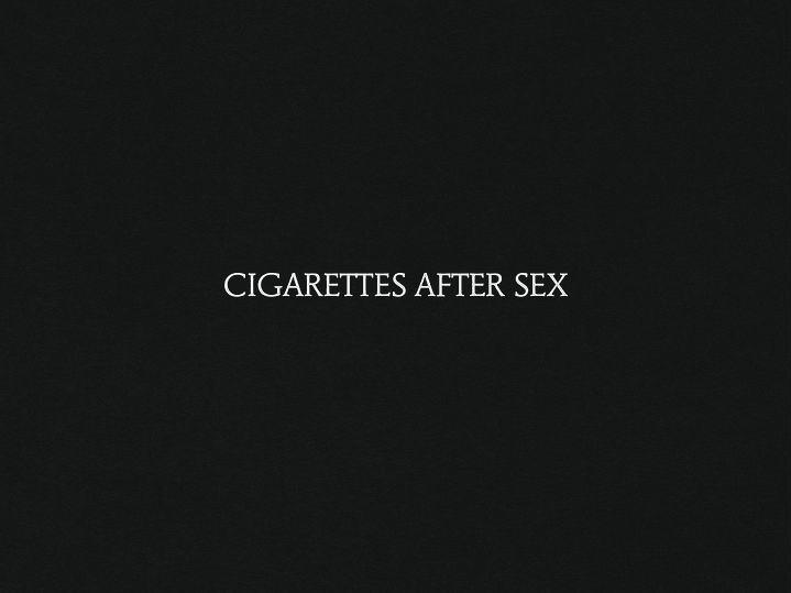 Cigarettes After Sex - Cigarettes After Sex 1