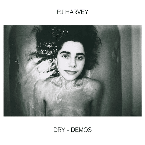Dry - Demos