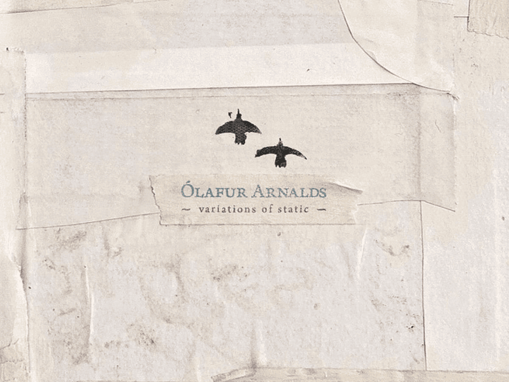 Ólafur Arnalds - Variations Of Static 1